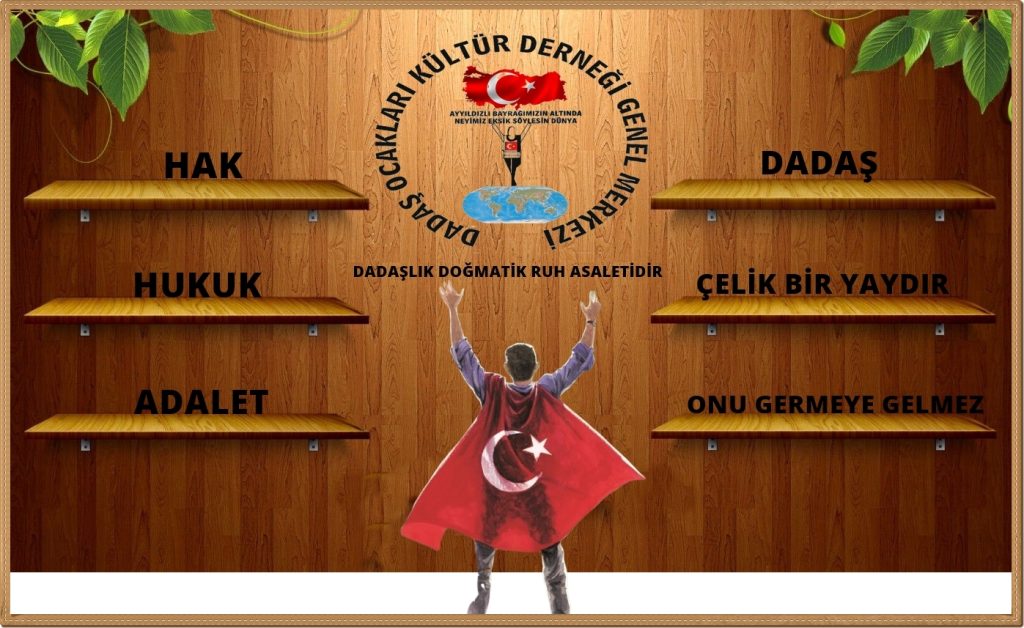DADAŞLIK DOĞMATİK RUH ASALETİDİR
